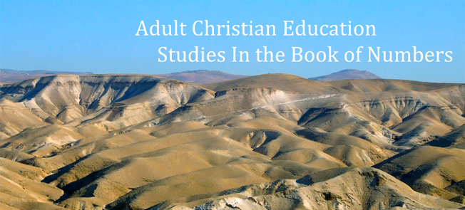 Adult Christian Education :  The Book of Numbers